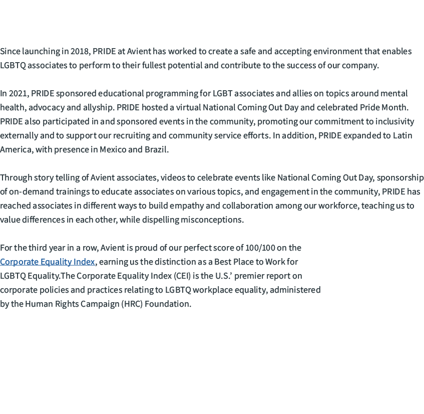  Since launching in 2018, PRIDE at Avient has worked to create a safe and accepting environment that enables LGBTQ as...
